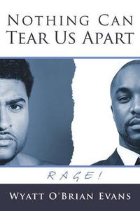 Cover image for Nothing Can Tear Us Apart: Rage!