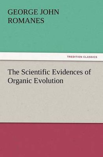 Cover image for The Scientific Evidences of Organic Evolution