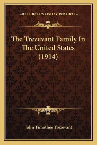 The Trezevant Family in the United States (1914)