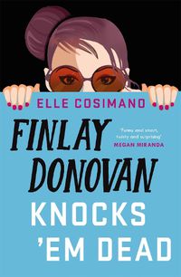 Cover image for Finlay Donovan Knocks 'Em Dead