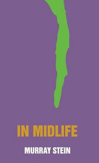 Cover image for In Midlife: A Jungian Perspective