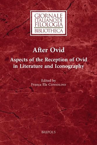 Cover image for After Ovid: Aspects of the Reception of Ovid in Literature and Iconography