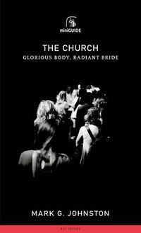 Cover image for Church: Glorious Body, Radiant Bride