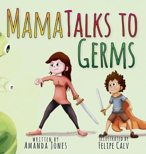 Cover image for Mama Talks to Germs