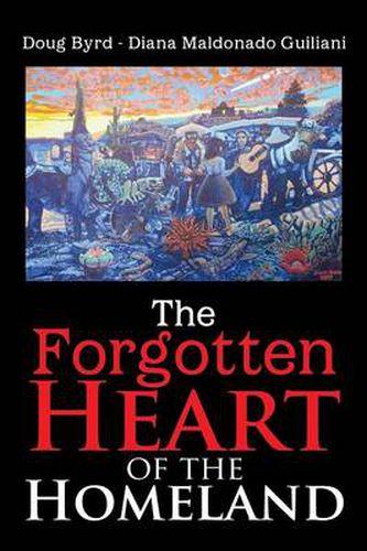 Cover image for The Forgotten Heart of the Homeland