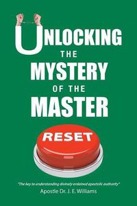 Cover image for Unlocking the Mystery of the Master Reset