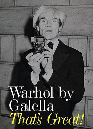 Cover image for Warhol by Galella: That's Great!