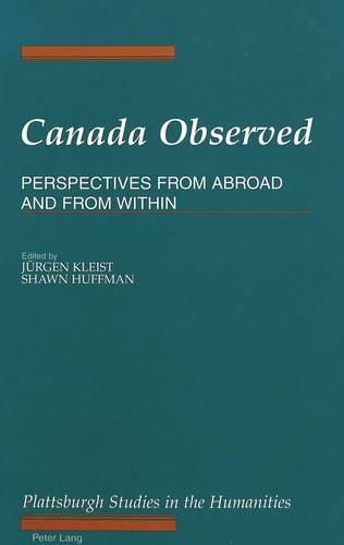 Cover image for Canada Observed: Perspectives from Abroad and from Within