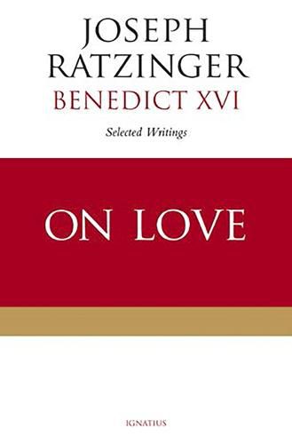 On Love: Selected Writings