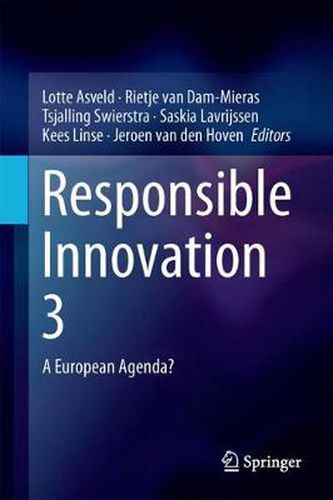 Cover image for Responsible Innovation 3: A European Agenda?