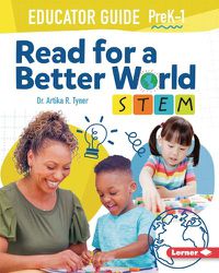 Cover image for Read for a Better World (Tm) Stem Educator Guide Grades Prek-1