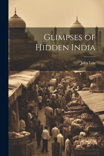 Cover image for Glimpses of Hidden India