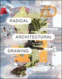 Cover image for Radical Architectural Drawing