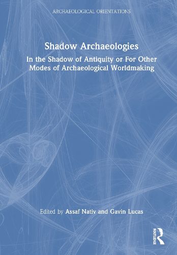Cover image for Shadow Archaeologies