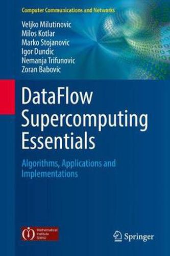Cover image for DataFlow Supercomputing Essentials: Algorithms, Applications and Implementations