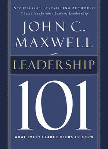 Cover image for Leadership 101: What Every Leader Needs to Know