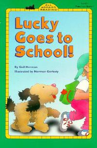 Cover image for Lucky Goes to School