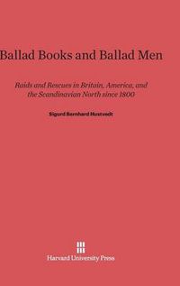 Cover image for Ballad Books and Ballad Men