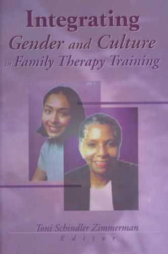 Cover image for Integrating Gender and Culture in Family Therapy Training