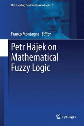 Cover image for Petr Hajek on Mathematical Fuzzy Logic