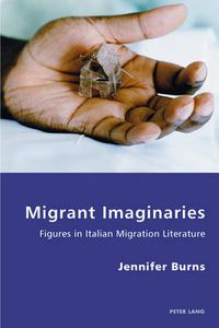 Cover image for Migrant Imaginaries: Figures in Italian Migration Literature