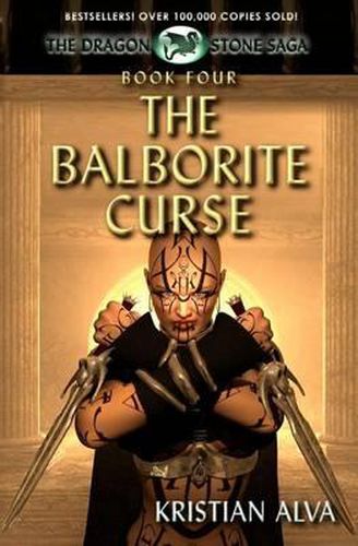 Cover image for The Balborite Curse: Book Four of the Dragon Stones Saga