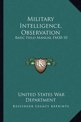 Military Intelligence, Observation: Basic Field Manual Fm30-10