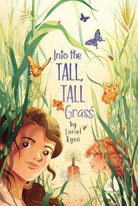 Cover image for Into the Tall, Tall Grass