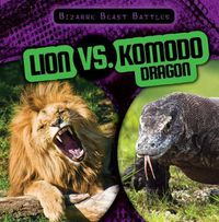 Cover image for Lion vs. Komodo Dragon