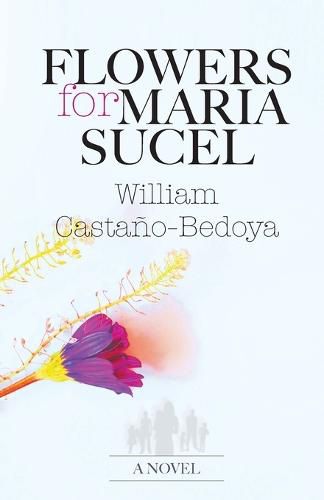 Cover image for Flowers for Maria Sucel