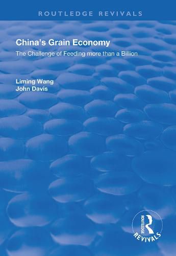 Cover image for China's Grain Economy: The challenge of feeding more than a billion