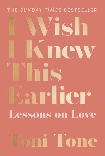 Cover image for I Wish I Knew This Earlier: Lessons on Love
