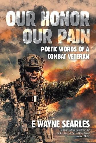 Cover image for Our Honor Our Pain: Poetic Words of a Combat Veteran