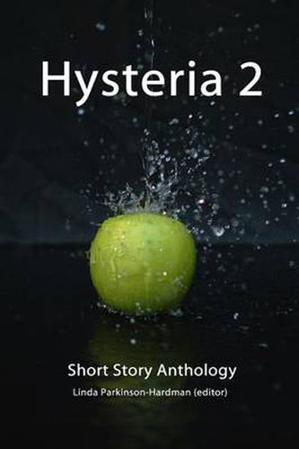 Hysteria 2: Short Story Anthology from Hysteria Writing Competition