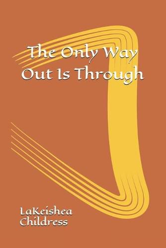 Cover image for The Only Way Out Is Through