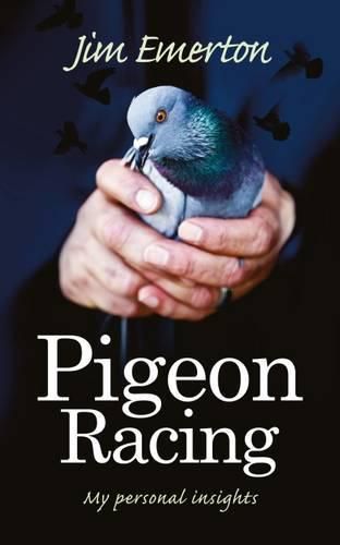 Cover image for Pigeon Racing: My Personal Insights