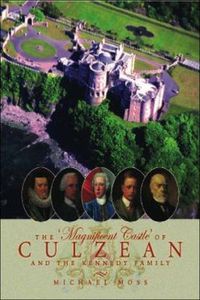 Cover image for The Magnificent Castle of Culzean and the Kennedy Family