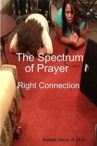 Cover image for The Spectrum of Prayer Right Connection