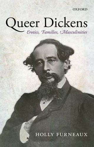 Cover image for Queer Dickens: Erotics, Families, Masculinities