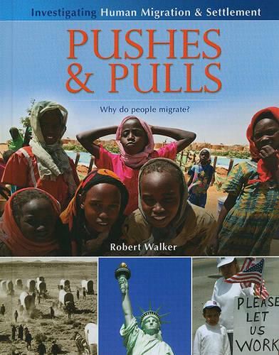 Cover image for Pushes & Pulls: Why Do People Migrate?