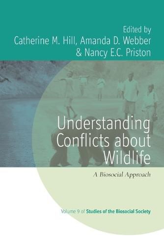 Cover image for Understanding Conflicts about Wildlife: A Biosocial Approach