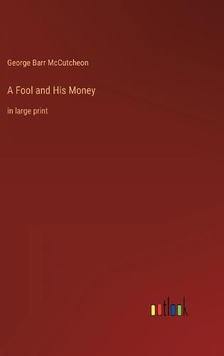 Cover image for A Fool and His Money