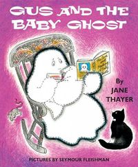Cover image for Gus and the Baby Ghost