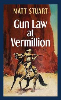 Cover image for Gun Law at Vermillion