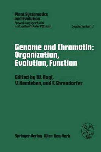 Cover image for Genome and Chromatin: Organization, Evolution, Function: Symposium, Kaiserslautern, October 13-15, 1978