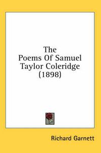 Cover image for The Poems of Samuel Taylor Coleridge (1898)