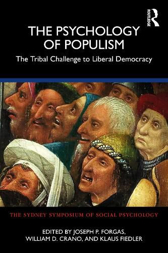 Cover image for The Psychology of Populism: The Tribal Challenge to Liberal Democracy