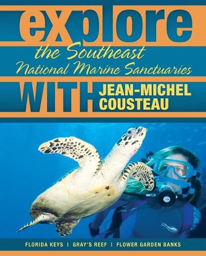 Cover image for Explore the Southeast National Marine Sanctuaries with Jean-Michel Cousteau