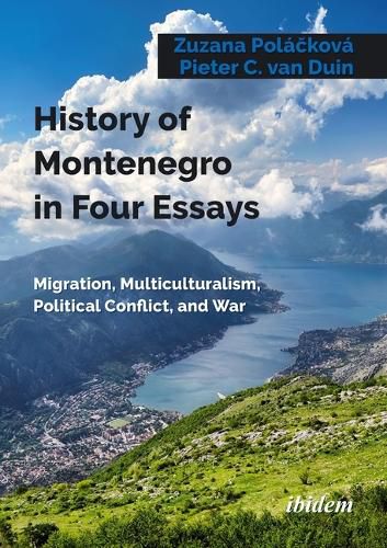 Cover image for History of Montenegro in Four Essays