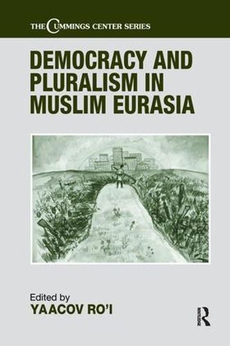 Cover image for Democracy and Pluralism in Muslim Eurasia